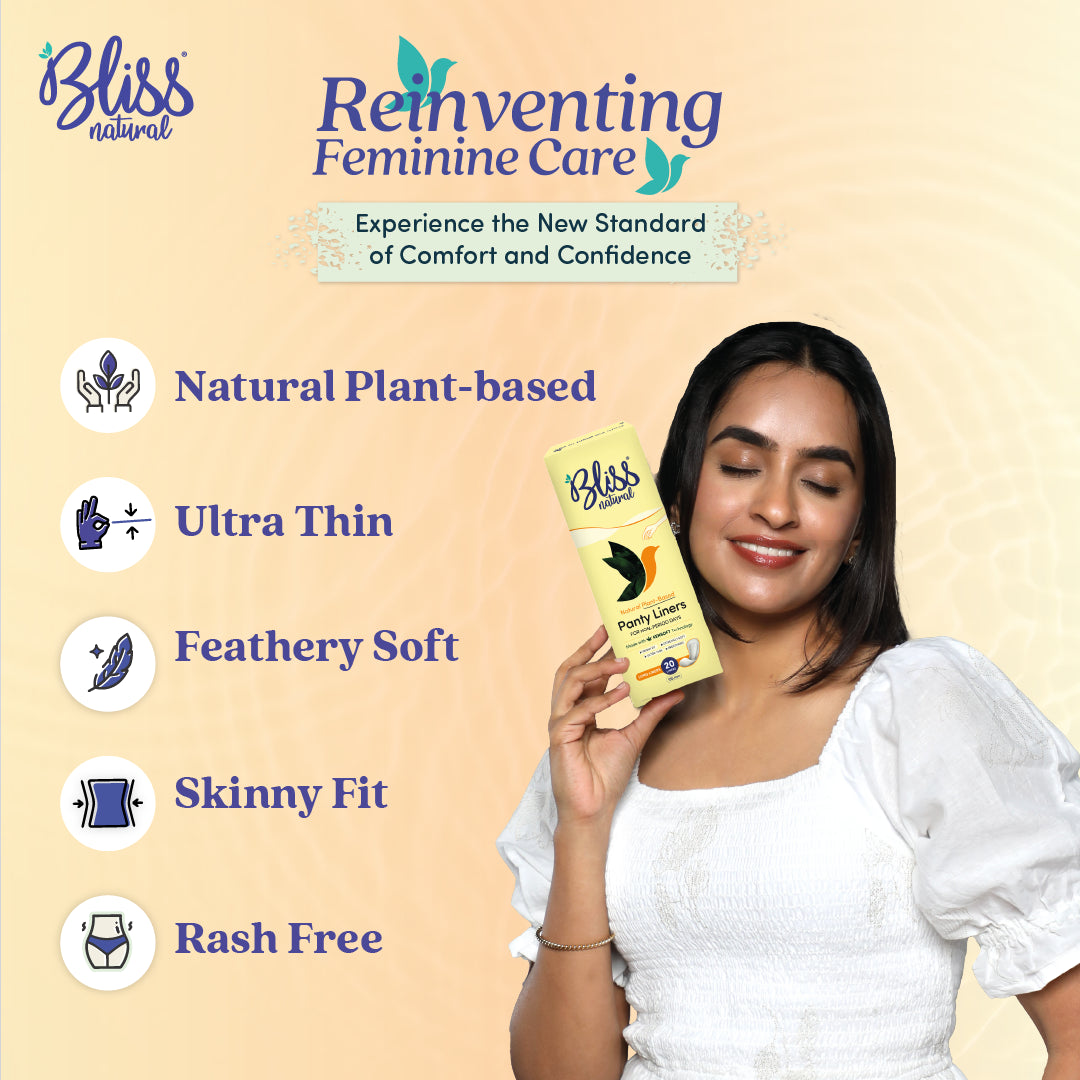 Bliss Natural panty liners, plant-based, ultra thin, soft, rash-free and comfortable fit 